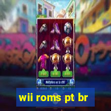 wii roms pt br